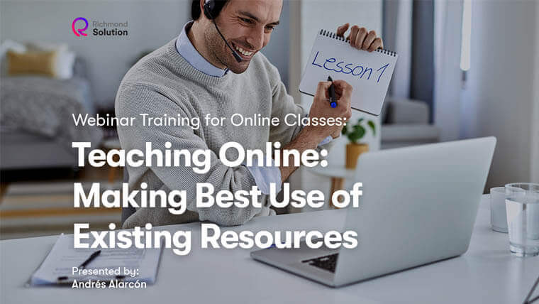 Teaching Online- Making Best Use of Existing Resources